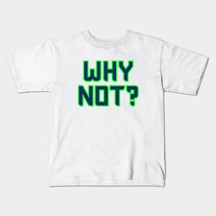 Why Not Seattle - White 2 Kids T-Shirt